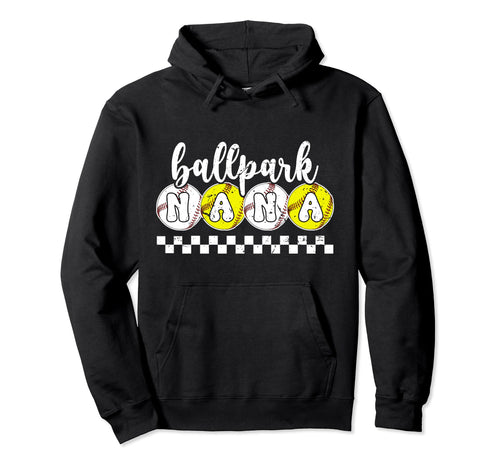 Ballpark Nana Proud Softball Baseball Hoodie - Streetwear Style Unisex - T-Shirt, Sweatshirt, Hoodie