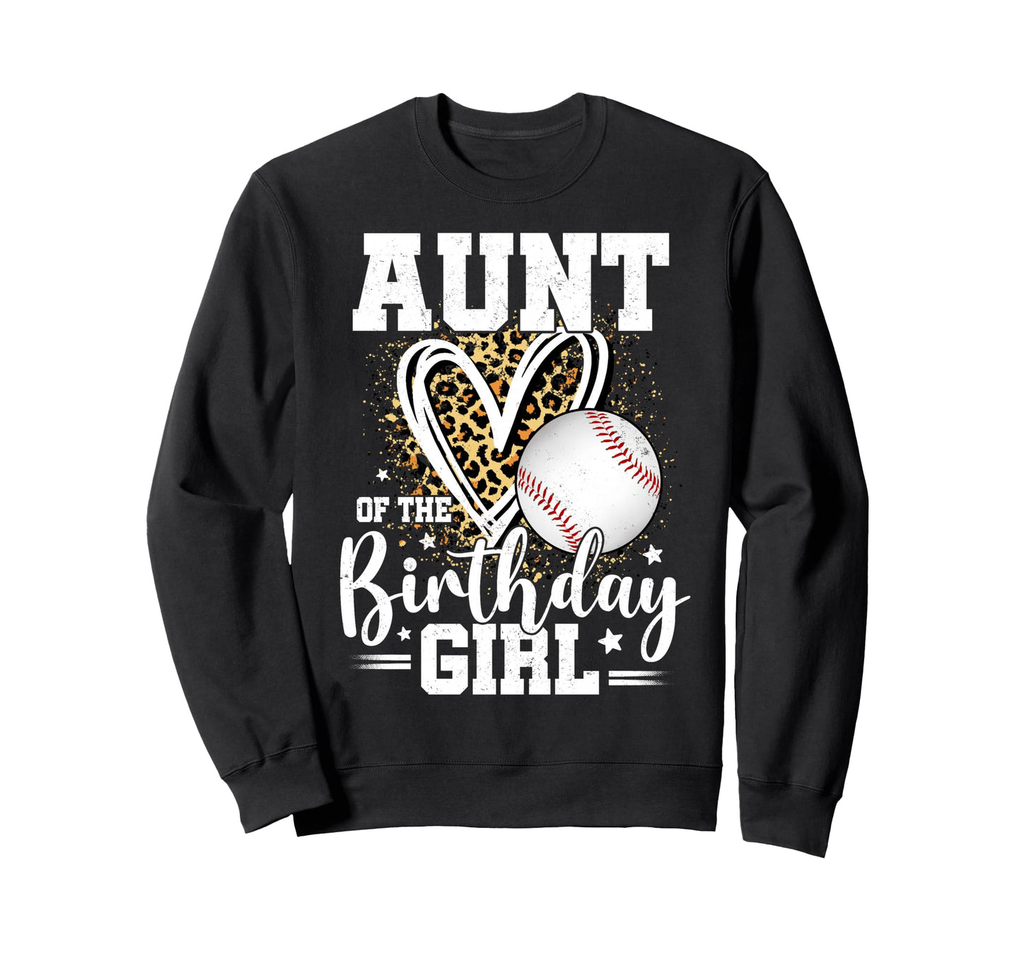 Aunt Birthday Baseball Aunt Leopard Sweatshirt - Trendy Graphic for Adults - T-Shirt, Sweatshirt, Hoodie