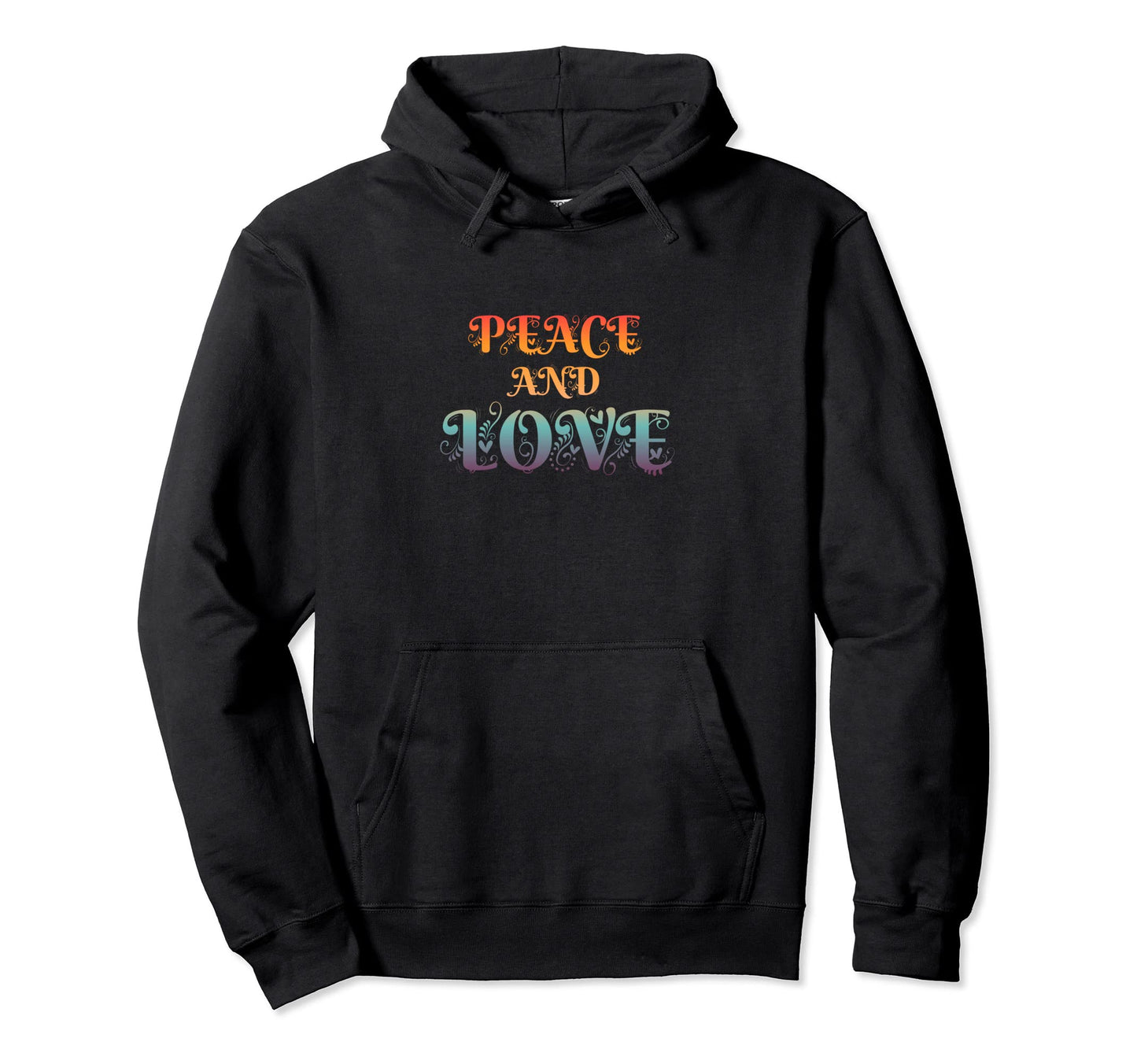 Make Peace Not War Colorful Peace Love Hoodie - Custom Art Print Men Women - T-Shirt, Sweatshirt, Hoodie