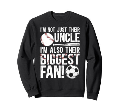 Their Biggest Fan Baseball Soccer Uncle Sweatshirt - Unique Graphic Unisex - T-Shirt, Sweatshirt, Hoodie