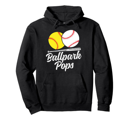 Ballpark Pops Softball Baseball Pops Grandpa Hoodie - Graphic Print Unisex - T-Shirt, Sweatshirt, Hoodie