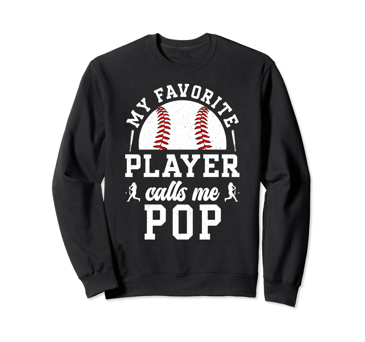 My Favorite Baseball Player Pop Sweatshirt - Trendy Graphic for Adults - T-Shirt, Sweatshirt, Hoodie