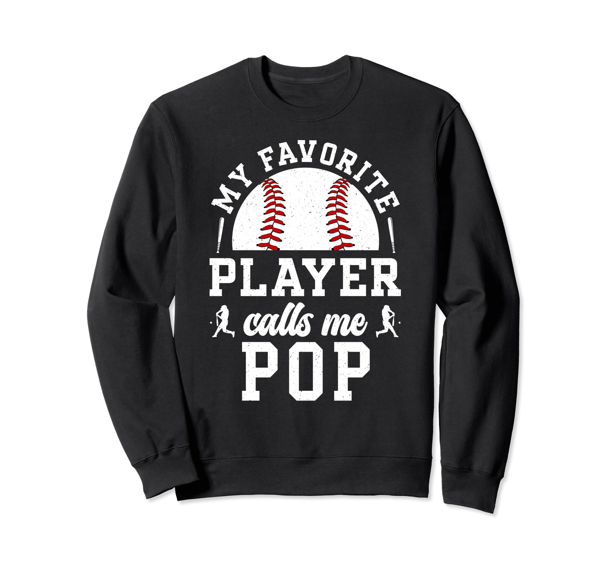My Favorite Baseball Player Pop Sweatshirt - Trendy Graphic for Adults - T-Shirt, Sweatshirt, Hoodie