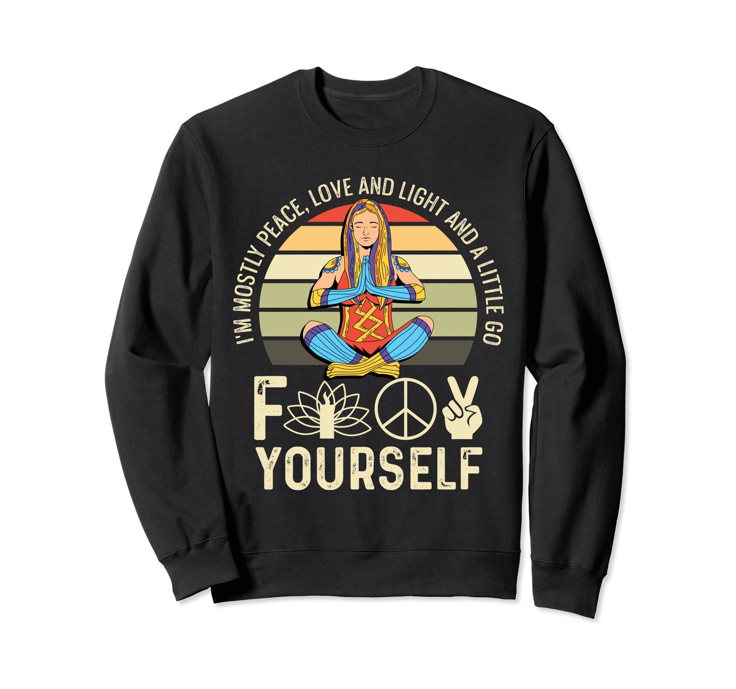 Peace Love And Light Yogi Sweatshirt - Unique Graphic Unisex - T-Shirt, Sweatshirt, Hoodie