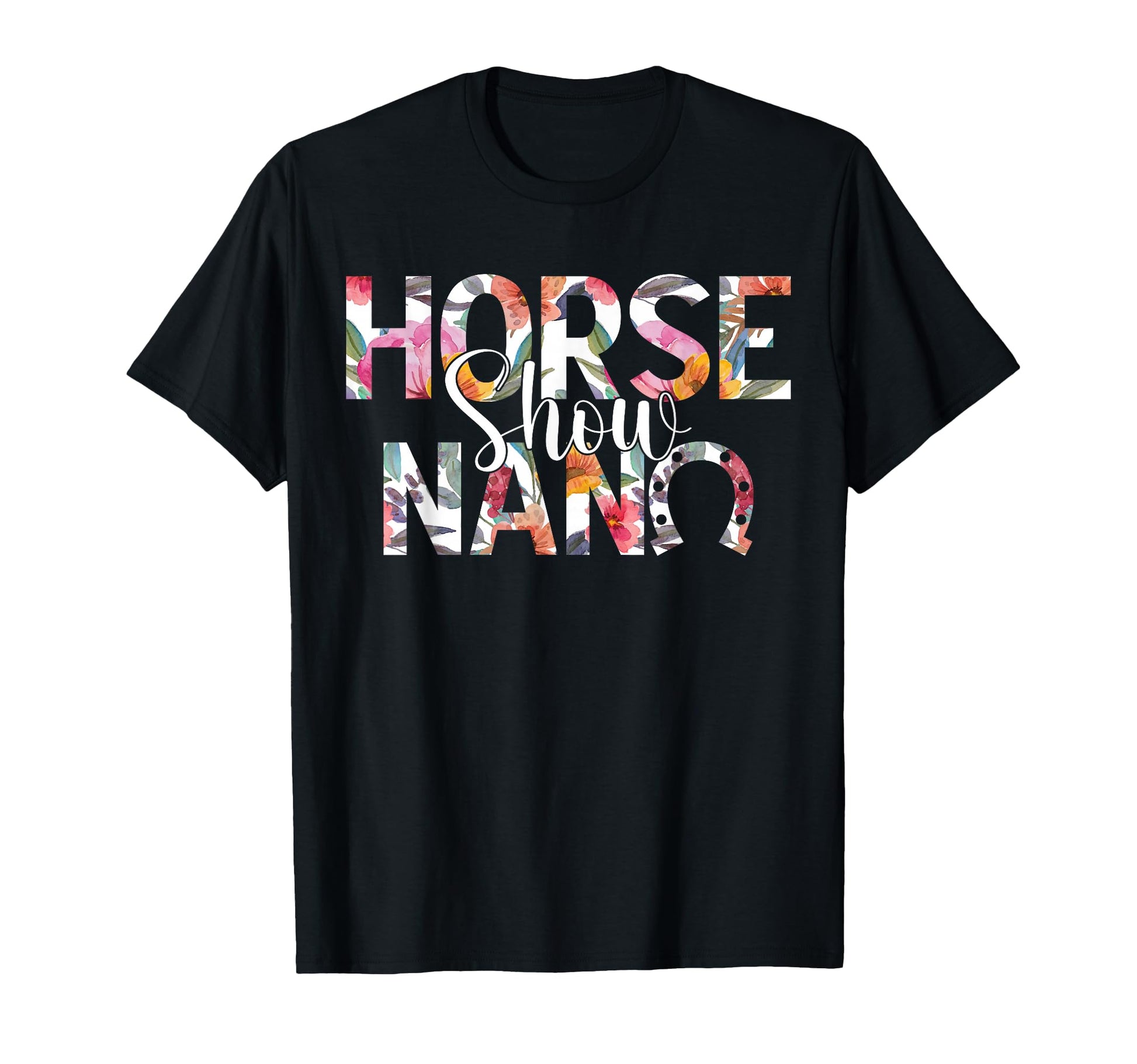 Horse Show Nana Grandma Equestrian Nana T-Shirt - Streetwear Style Unisex - T-Shirt, Sweatshirt, Hoodie