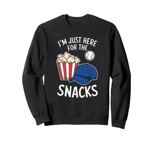 Im Just Here Snacks Baseball Cap Popcorn Sweatshirt - Graphic Print Unisex - T-Shirt, Sweatshirt, Hoodie