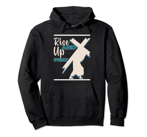 Happy Rise Up And Pray Boho Religious Hoodie - Minimalist Print Men Women - T-Shirt, Sweatshirt, Hoodie