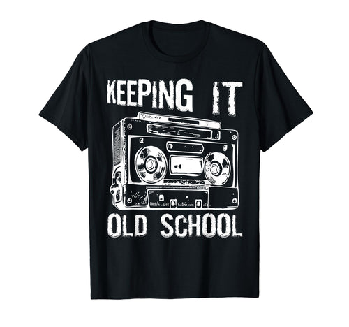 Keeping It Old School 80S 90S Music T-Shirt - Aesthetic Graphic Men Women - T-Shirt, Sweatshirt, Hoodie