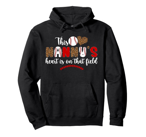 That Field Baseball Nanny Baseball Hoodie - Fun Novelty Design Men Women - T-Shirt, Sweatshirt, Hoodie