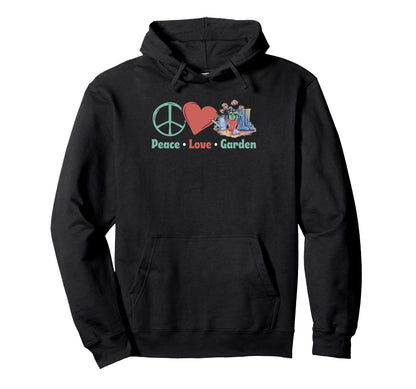 Peace Love Gardening Botanical Hoodie - Streetwear Style for Adults - T-Shirt, Sweatshirt, Hoodie