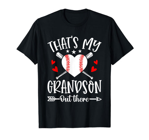 Thats My Grandson Out There Baseball T-Shirt - Custom Art Print for Adults - T-Shirt, Sweatshirt, Hoodie