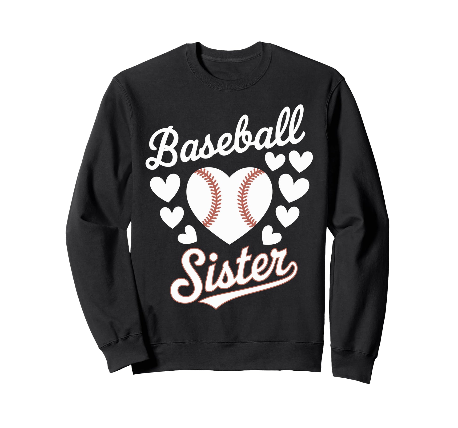Baseball Sister Sweatshirt - Fun Novelty Design for Adults - T-Shirt, Sweatshirt, Hoodie