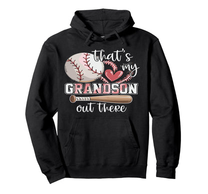 Thats My Grandson Out There Baseball Hoodie - Minimalist Print Men Women - T-Shirt, Sweatshirt, Hoodie