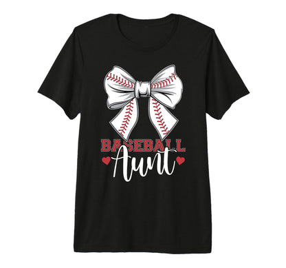 Baseball Aunt Coquette Bow Sport Lover T-Shirt - Fun Novelty Design Unisex - T-Shirt, Sweatshirt, Hoodie