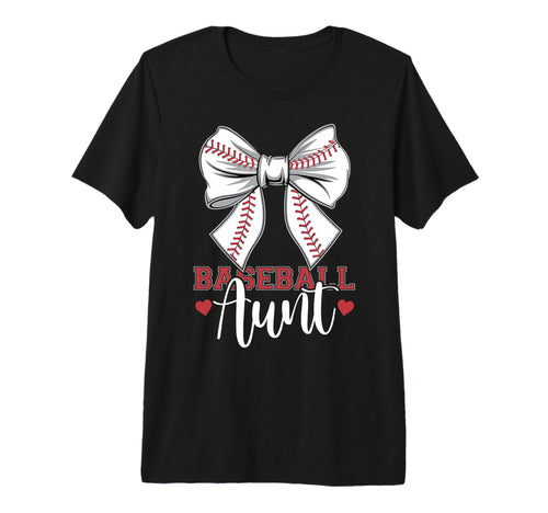 Baseball Aunt Coquette Bow Sport Lover T-Shirt - Fun Novelty Design Unisex - T-Shirt, Sweatshirt, Hoodie