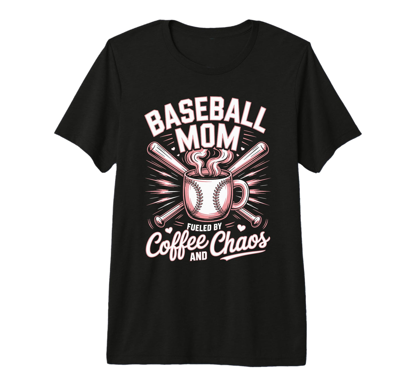 Baseball Mom Fueled Coffee And Chaos T-Shirt - Unique Graphic Men Women - T-Shirt, Sweatshirt, Hoodie