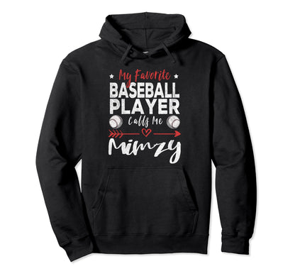 My Favorite Baseball Player Calls Me Hoodie - Streetwear Style for Adults - T-Shirt, Sweatshirt, Hoodie