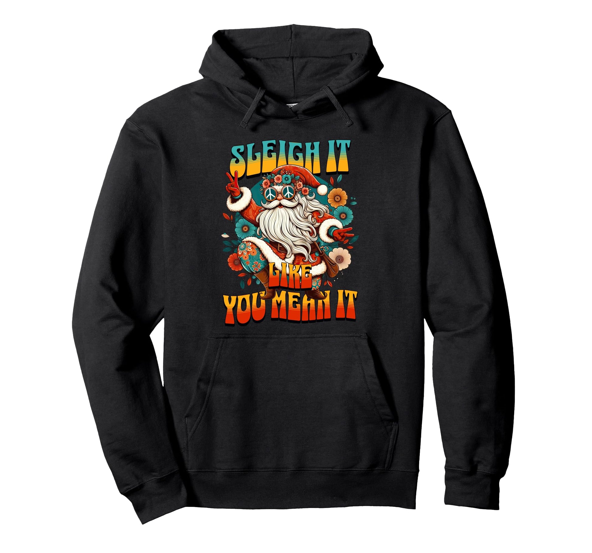 Groovy Gypsy Santa Boho Hippie Hoodie - Fun Novelty Design Men Women - T-Shirt, Sweatshirt, Hoodie