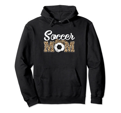 Soccer Funny Mom Game Leopard Hoodie - Casual Everyday Wear for Adults - T-Shirt, Sweatshirt, Hoodie