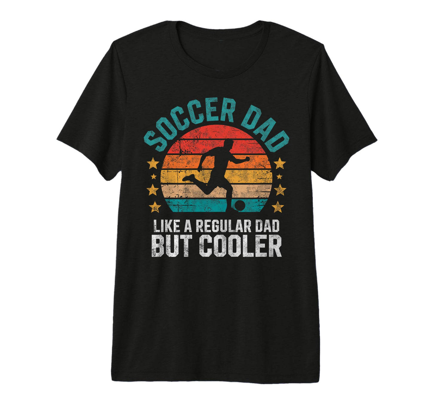 Soccer Player Dad Like Regular T-Shirt - Aesthetic Graphic for Adults - T-Shirt, Sweatshirt, Hoodie