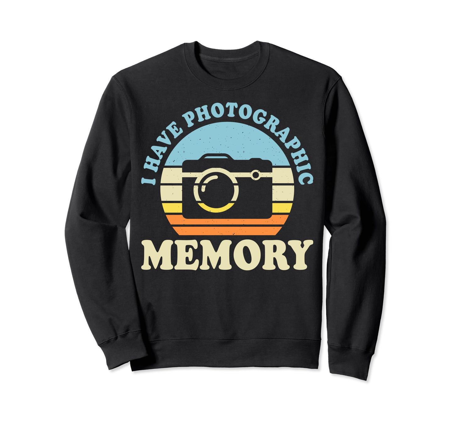 Photography Camera Gifts Photography Sweatshirt - Trendy Graphic for Adults - T-Shirt, Sweatshirt, Hoodie