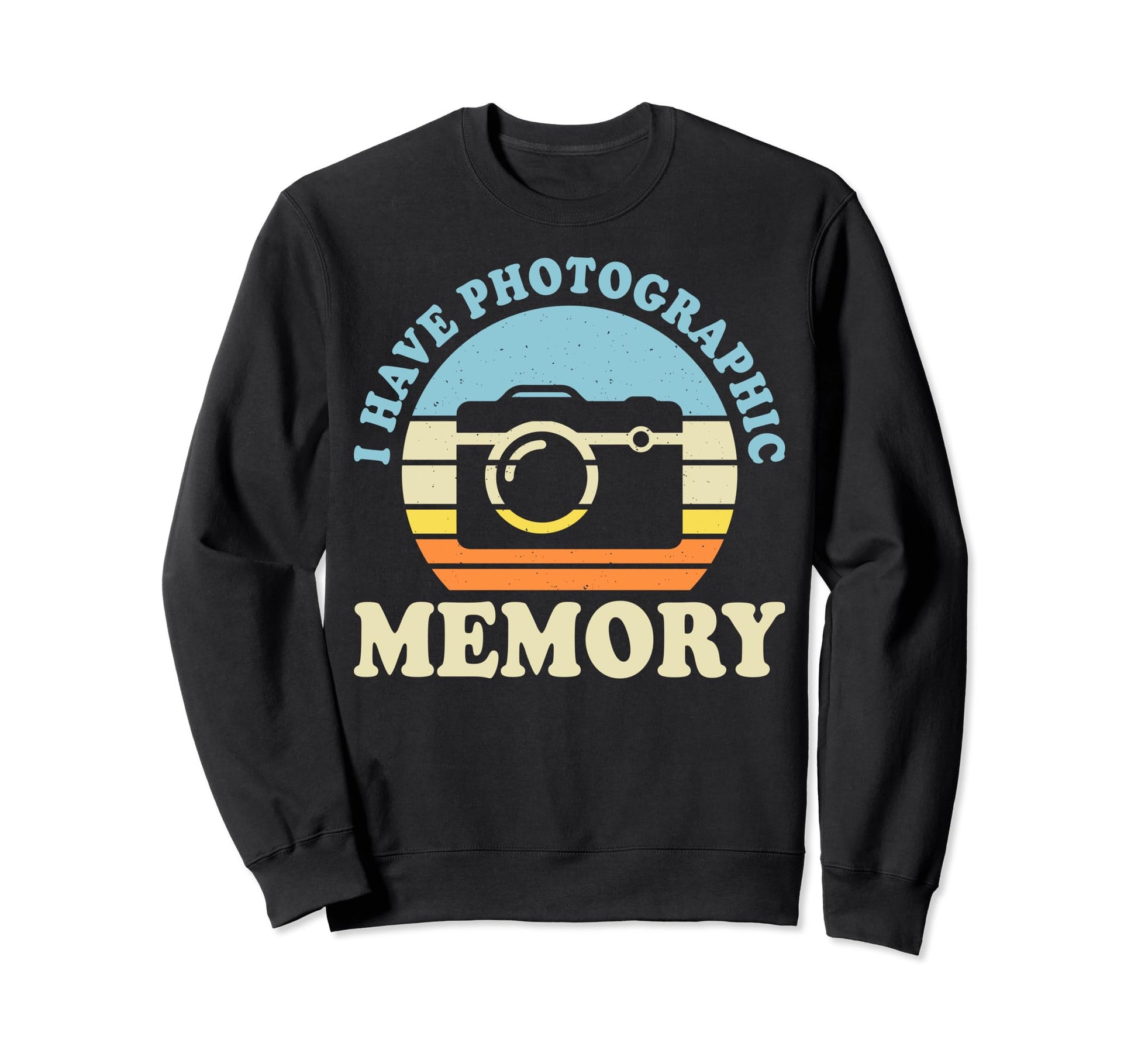 Photography Camera Gifts Photography Sweatshirt - Trendy Graphic for Adults - T-Shirt, Sweatshirt, Hoodie