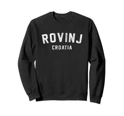 Varsity Rovinj Croatia Sweatshirt - Streetwear Style Men Women - T-Shirt, Sweatshirt, Hoodie
