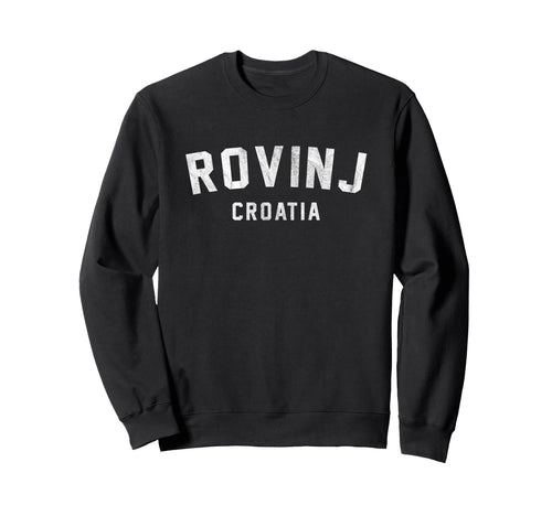 Varsity Rovinj Croatia Sweatshirt - Streetwear Style Men Women - T-Shirt, Sweatshirt, Hoodie