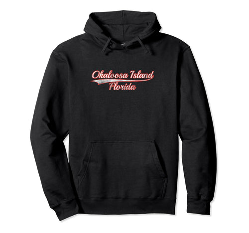 Okaloosa Island Florida Varsity Distressed Hoodie - Trendy Graphic Unisex - T-Shirt, Sweatshirt, Hoodie