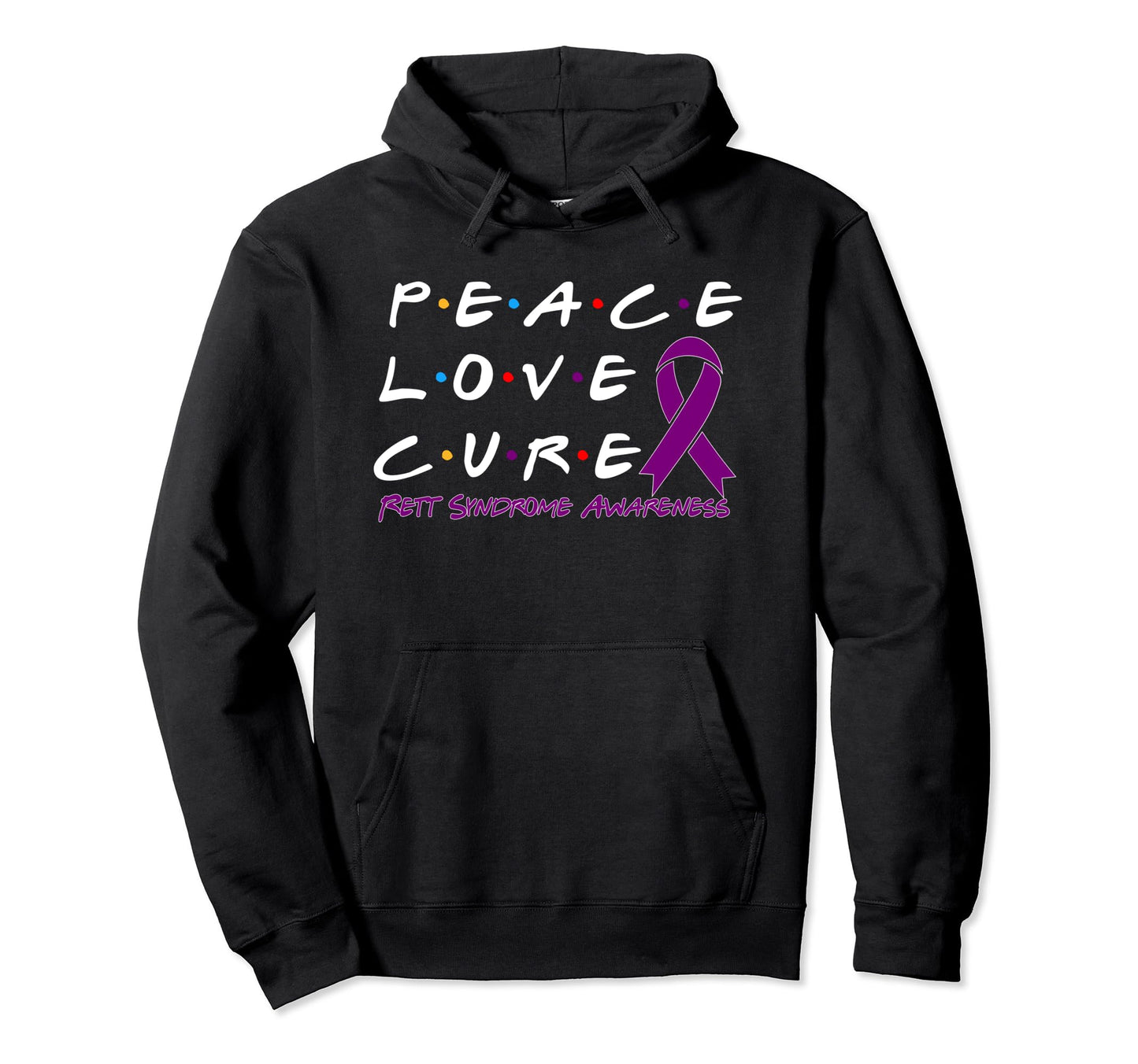Rett Syndrome Awareness Peace Love Cure Hoodie - Graphic Print for Adults - T-Shirt, Sweatshirt, Hoodie