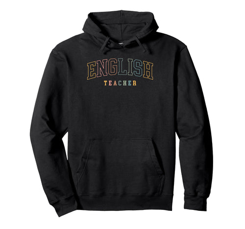 English Teacher Boho Colors Hoodie - Custom Art Print for Adults - T-Shirt, Sweatshirt, Hoodie