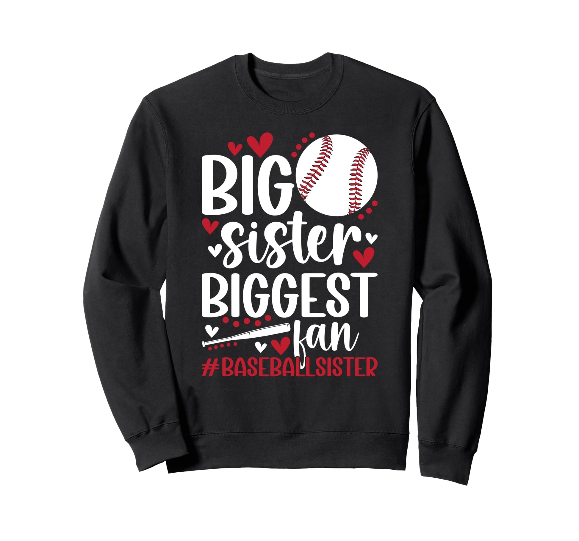 Baseball Big Sister Proud Big Sweatshirt - Unique Graphic for Adults - T-Shirt, Sweatshirt, Hoodie