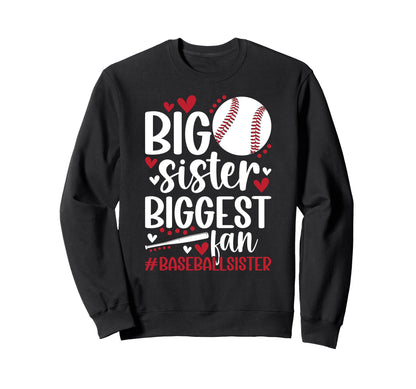 Baseball Big Sister Proud Big Sweatshirt - Unique Graphic for Adults - T-Shirt, Sweatshirt, Hoodie
