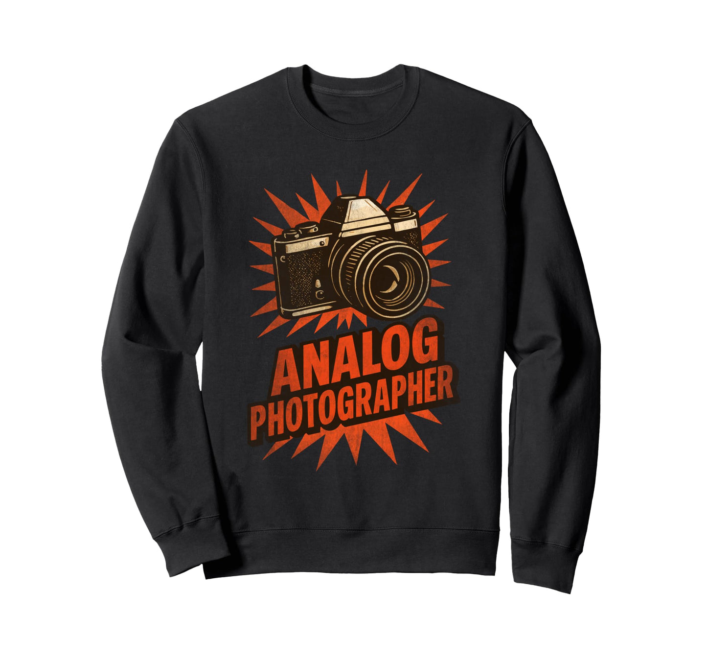 Analog Photographer Camera Love Sweatshirt - Fun Novelty Design Unisex - T-Shirt, Sweatshirt, Hoodie