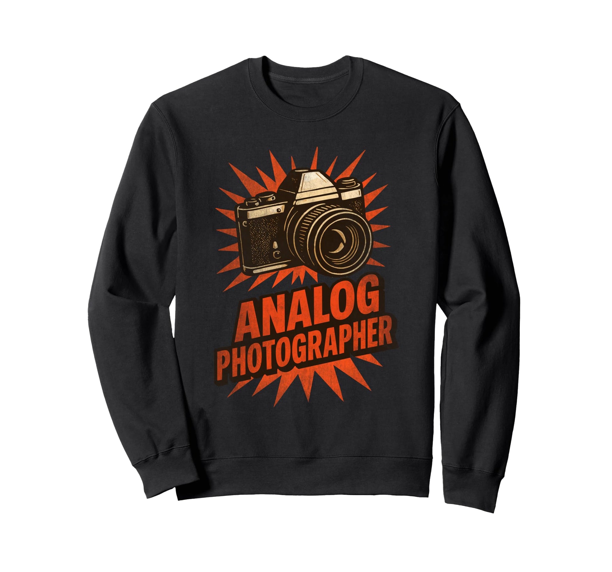 Analog Photographer Camera Love Sweatshirt - Fun Novelty Design Unisex - T-Shirt, Sweatshirt, Hoodie