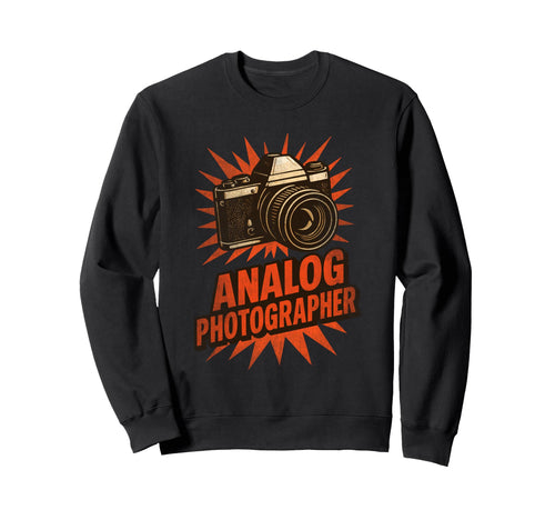 Analog Photographer Camera Love Sweatshirt - Fun Novelty Design Unisex - T-Shirt, Sweatshirt, Hoodie