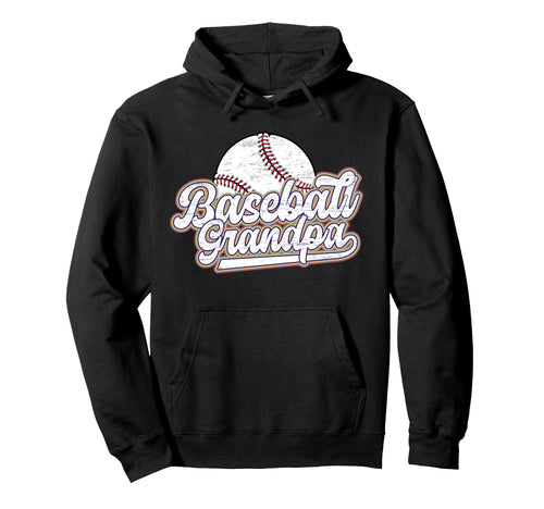 Baseball Grandpa Baseball Player Hoodie - Casual Everyday Wear Unisex - T-Shirt, Sweatshirt, Hoodie