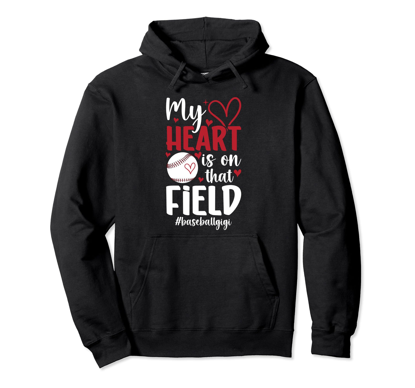 That Field Baseball Gigi Baseball Player Hoodie - Custom Art Print Unisex - T-Shirt, Sweatshirt, Hoodie