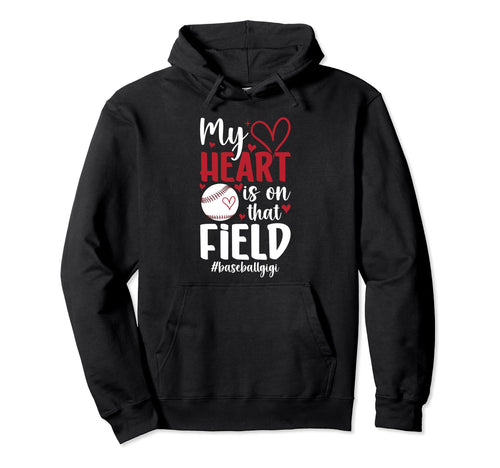 That Field Baseball Gigi Baseball Player Hoodie - Custom Art Print Unisex - T-Shirt, Sweatshirt, Hoodie