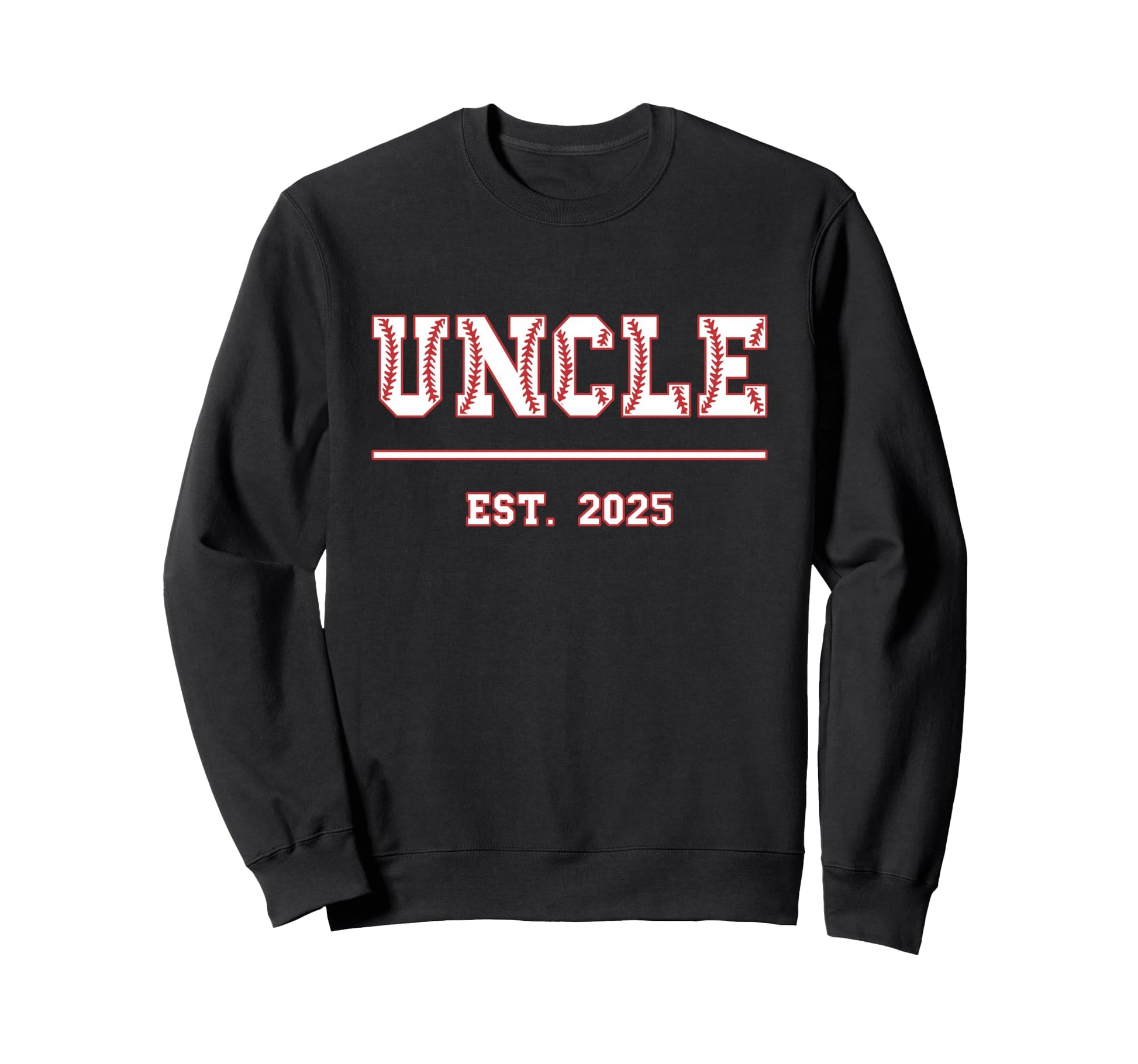 Uncle Est 2025 Funny Sports Sweatshirt - Custom Art Print Men Women - T-Shirt, Sweatshirt, Hoodie