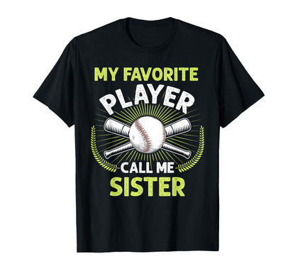 Baseball My Favorite Player Call Me T-Shirt - Streetwear Style Unisex - T-Shirt, Sweatshirt, Hoodie
