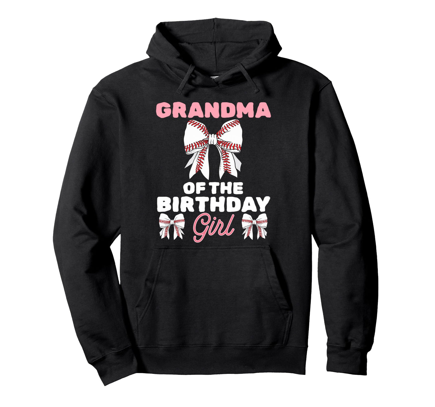 Grandma Birthday Baseball Coquette Bow Hoodie - Fun Novelty Design Unisex - T-Shirt, Sweatshirt, Hoodie