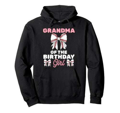 Grandma Birthday Baseball Coquette Bow Hoodie - Fun Novelty Design Unisex - T-Shirt, Sweatshirt, Hoodie