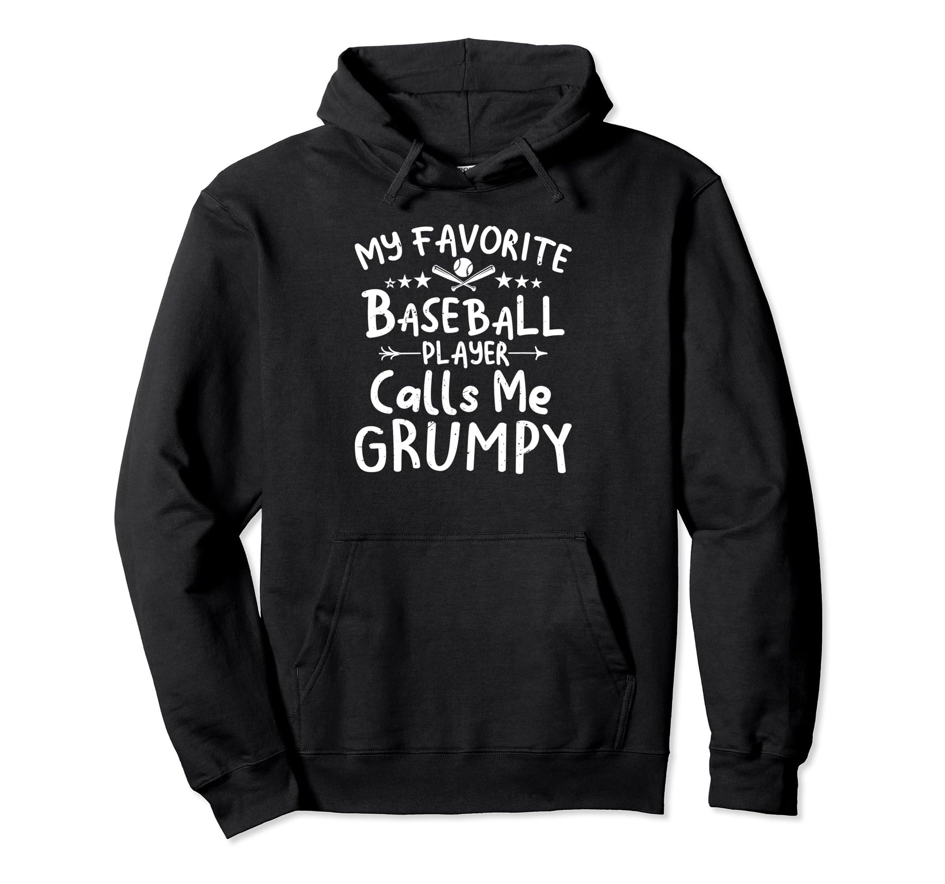 My Favorite Baseball Player Calls Me Grumpy Hoodie - Unique Graphic Unisex - T-Shirt, Sweatshirt, Hoodie