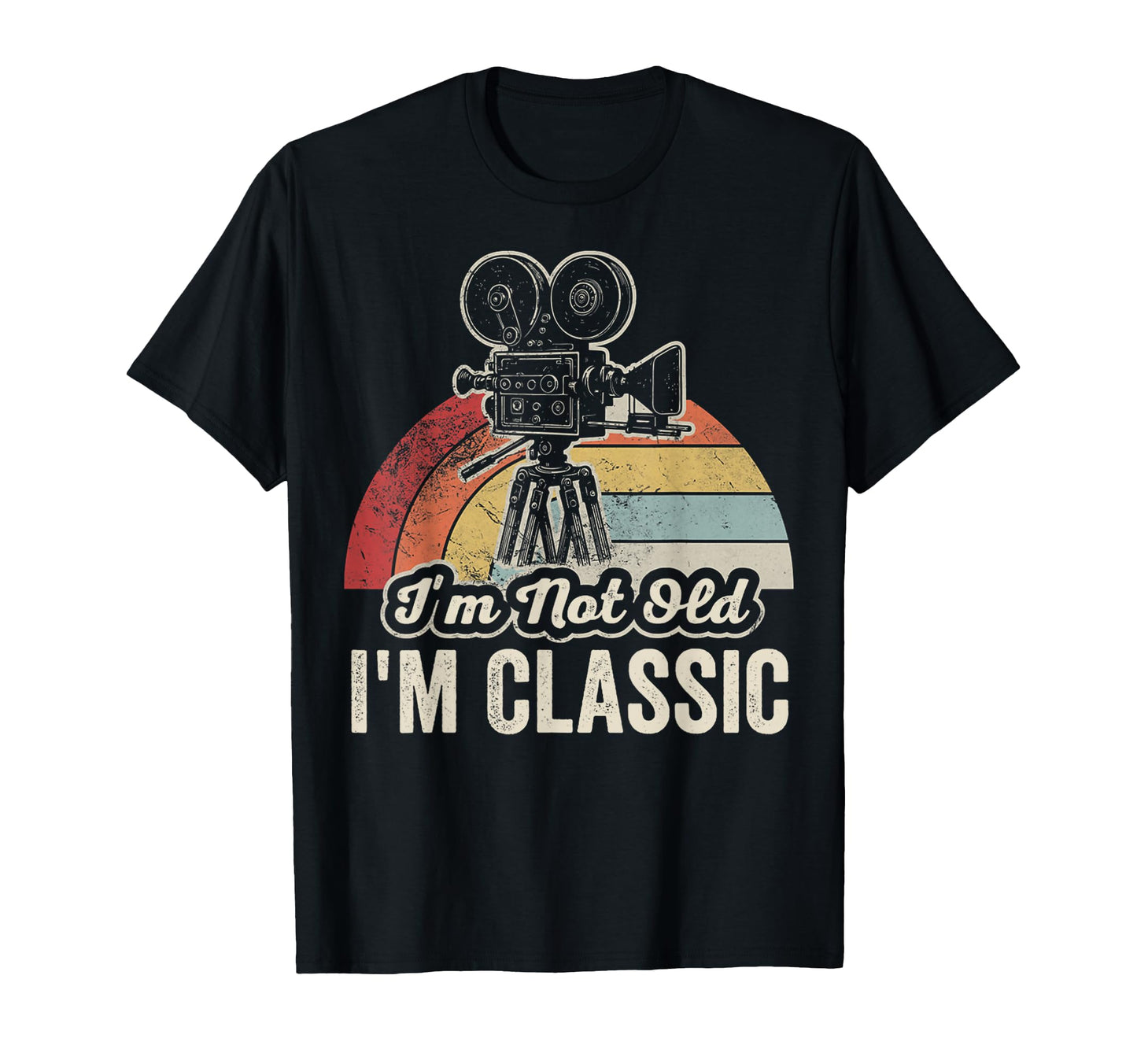 Im Not Old Im Camera T-Shirt - Unique Graphic Unisex - T-Shirt, Sweatshirt, Hoodie