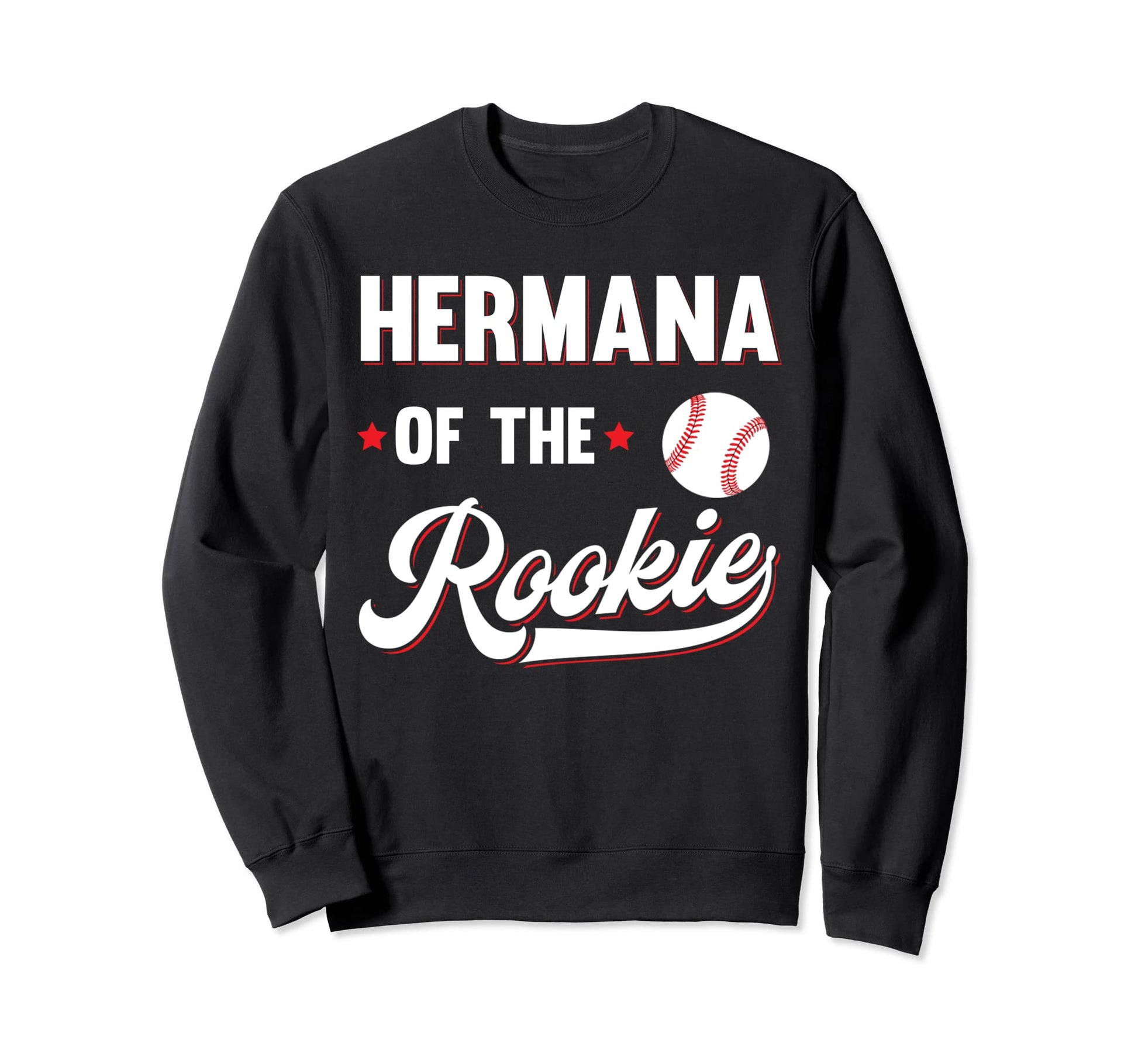 Hermana Rookie Matching Family Sweatshirt - Minimalist Print for Adults - T-Shirt, Sweatshirt, Hoodie