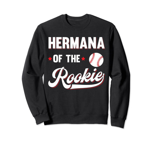 Hermana Rookie Matching Family Sweatshirt - Minimalist Print for Adults - T-Shirt, Sweatshirt, Hoodie