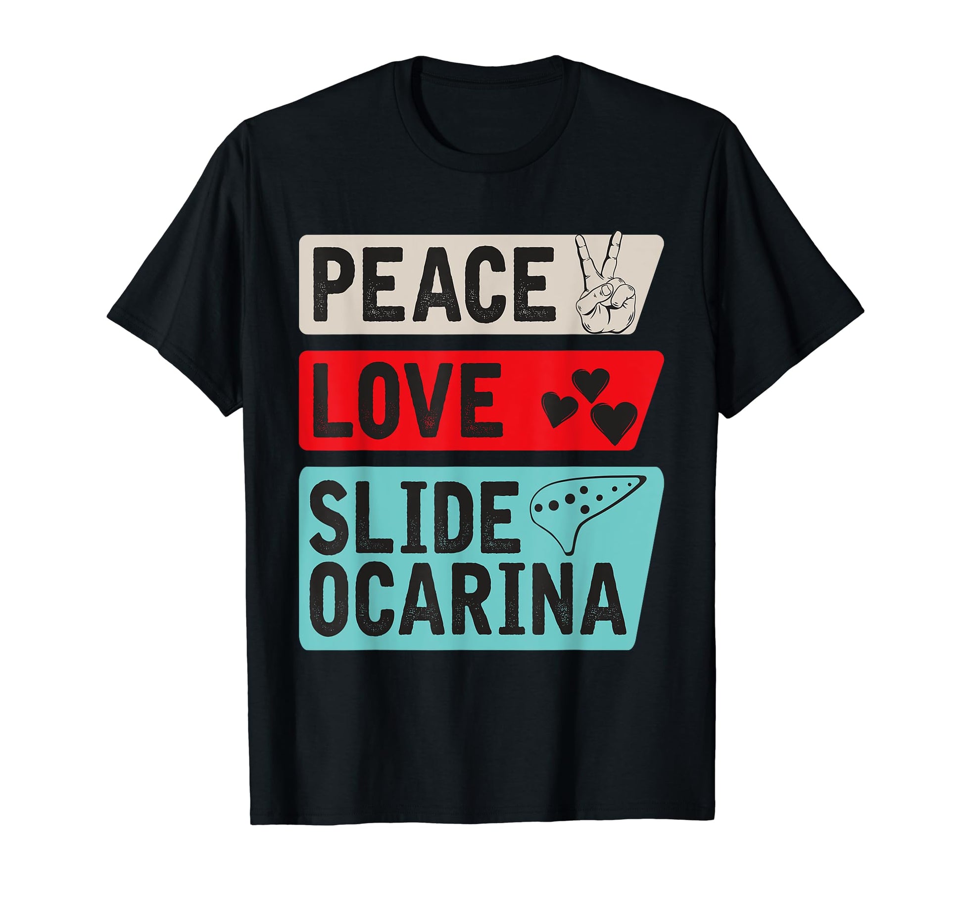Peace Love Slide Ocarina Musical T-Shirt - Casual Everyday Wear Men Women - T-Shirt, Sweatshirt, Hoodie