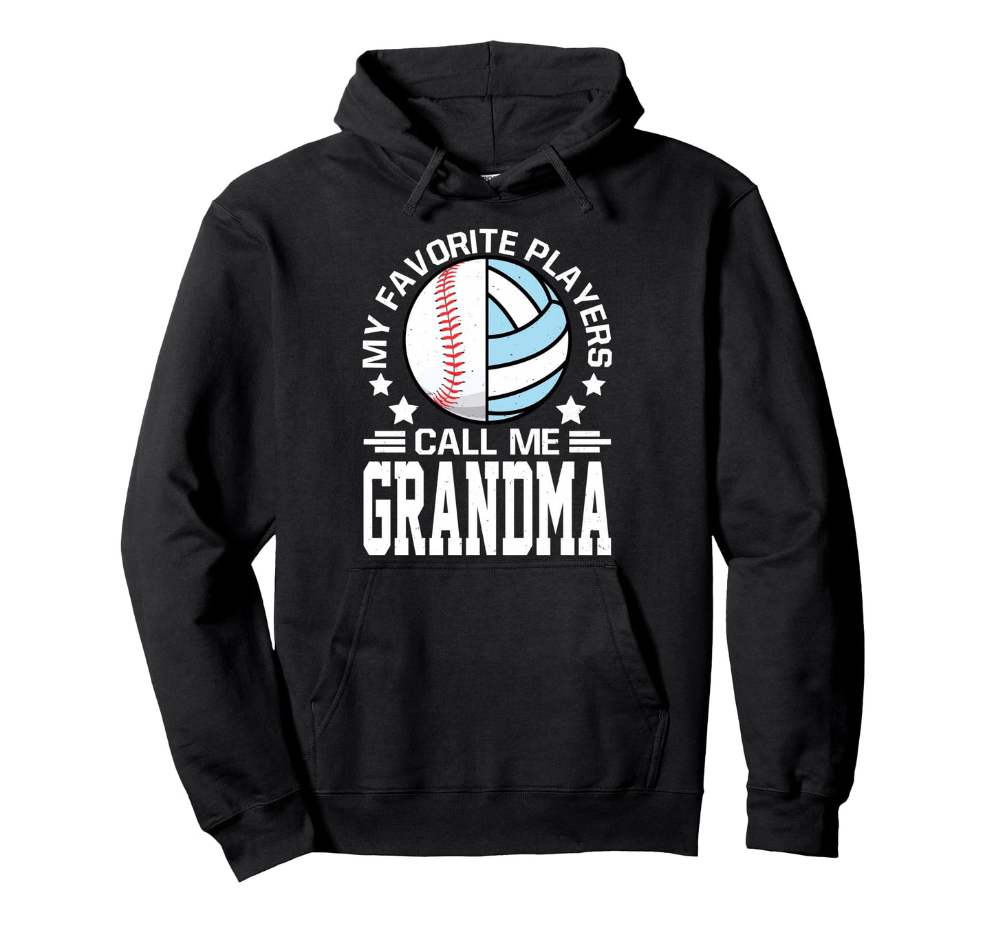 My Favorite Players Call Me Grandma Hoodie - Unique Graphic Unisex - T-Shirt, Sweatshirt, Hoodie