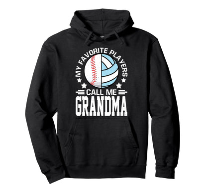 My Favorite Players Call Me Grandma Hoodie - Unique Graphic Unisex - T-Shirt, Sweatshirt, Hoodie